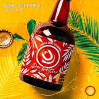 Marc Cotterell - Da Bottler