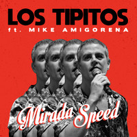 Los Tipitos - Mirada Speed (En Vivo Teatro Ópera)