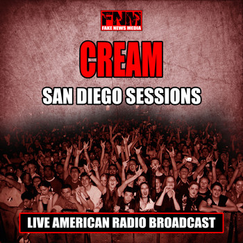 Cream - San Diego Sessions (Live)