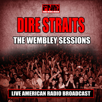 Dire Straits - The Wembley Sessions (Live)