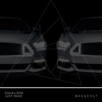 Equalizor - Just Rage