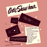 Artie Shaw / Artie Shaw - Artie Shaw Hour