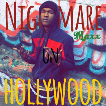 Maxx - Nightmare On Hollywood (Explicit)