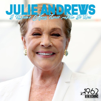 Julie Andrews - I Didn't Know What Time It Was