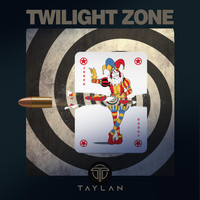 Taylan - Twilight Zone (The Remixes)