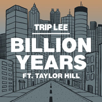 Trip Lee - Billion Years
