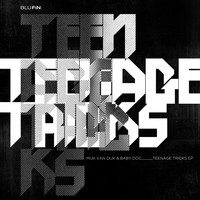 Mijk Van Dijk & Baby Doc - Teenage Tricks EP