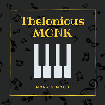 Thelonious Monk - Monk's Mood