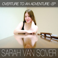 Sarah Van Sciver - Overture to an Adventure - EP