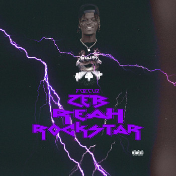 Zeb - Real RockStar (Explicit)