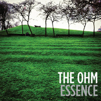 The Ohm - Essence