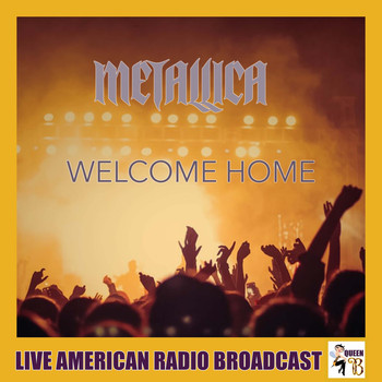 Metallica - Welcome Home (Live)