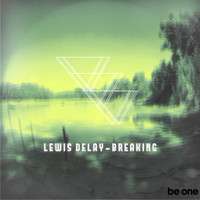 Lewis Delay - Breakin