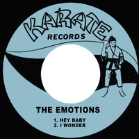 The Emotions - Hey Baby / I Wonder