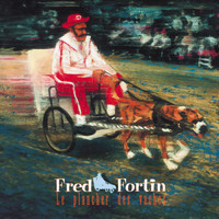 Fred Fortin - Le plancher des vaches