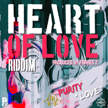 Purity - Love: Heart of Love Riddim