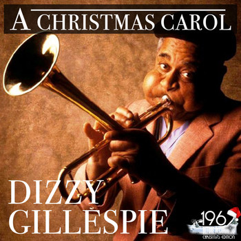 Dizzy Gillespie - A Christmas Carol
