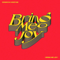 Kenmochi Hidefumi - Bring Me Joy