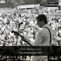 Nine Below Zero - Live at Rockpalast (Live, 1981, Loreley)