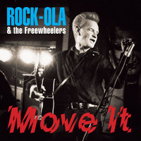 Rock-Ola & The Freewheelers - Move It