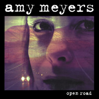 Amy Meyers - Open Road