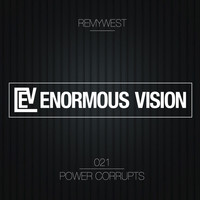RemyWest - Power Corrupts