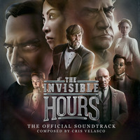 Cris Velasco - The Invisible Hours (Original Game Soundtrack)
