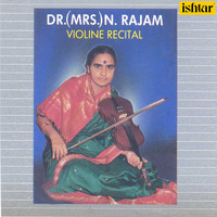 Dr. N. Rajam - Dr. N. Rajam - Violine Recital