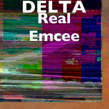 Delta - Real Emcee (Explicit)
