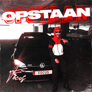 Focus - Opstaan (Explicit)