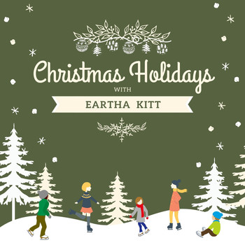 Eartha Kitt - Christmas Holidays with Eartha Kitt