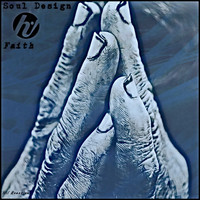 Soul Design - Faith