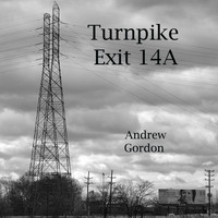 Andrew Gordon - Turnpike Exit 14A