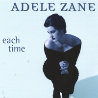 Adele Zane - Each Time
