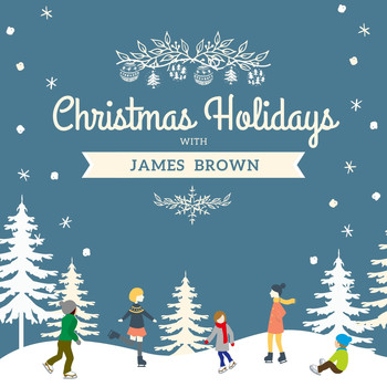 James Brown - Christmas Holidays with James Brown