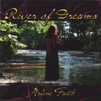 Arlene Faith - River of Dreams