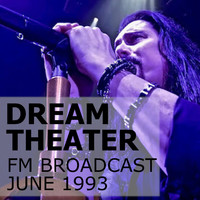 Dream Theater - Dream Theater FM Broadcast June 1993