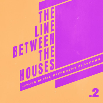 Various Artists - The Line Between the Houses .2