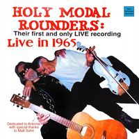 The Holy Modal Rounders - Live in 1965 (Complete Recording)
