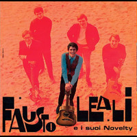 Fausto Leali - Fausto Leali e i suoi Novelty (Remastered)