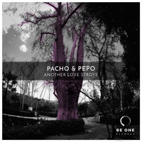 Pacho and Pepo - Another Love Storye