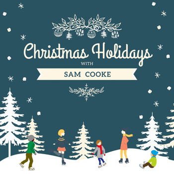 Sam Cooke - Christmas Holidays with Sam Cooke