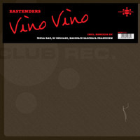Eastenders - Vino Vino
