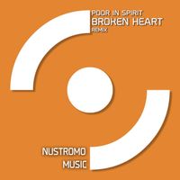 Poor In Spirit - Broken Heart (Remix)