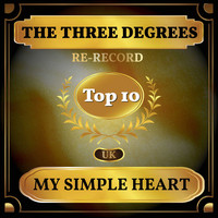 THE THREE DEGREES - My Simple Heart (UK Chart Top 40 - No. 9)
