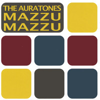 The Auratones - Mazzu Mazzu