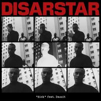 Disarstar - Sick (feat. DAZZIT)