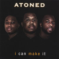 Atoned - I Can Make It