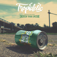 Tropidelic - Sunny Days (feat. Devin The Dude) (Explicit)