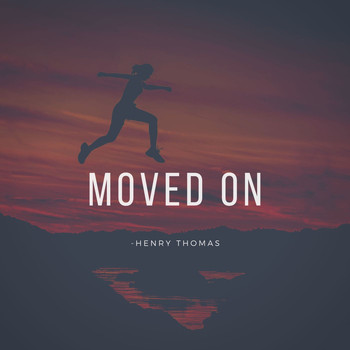 Henry Thomas - Moved On